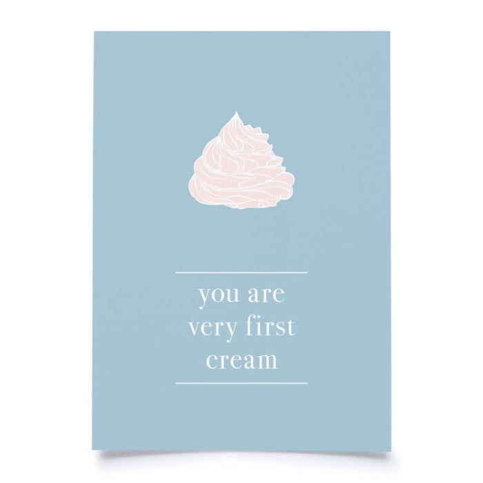 Karte You are very first cream vor weissem Hintergrund